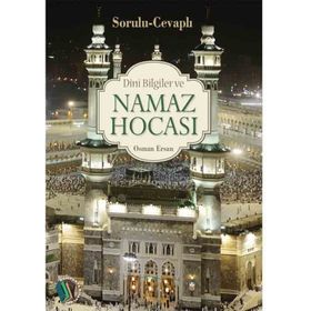 Dini Bilgiler ve Namaz Hocası - Osman Ersan