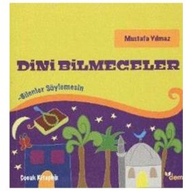 DINI BILMECELER BILENLER SÖYLEMESİN - MUSTAFA YILMAZ