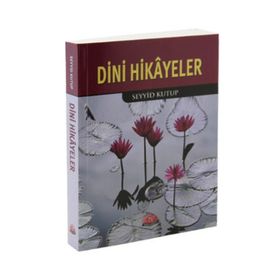 DINI HIKAYELER (CEP BOY) - SEYYID KUTUP