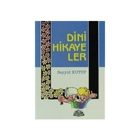 DINI HIKAYELER (CEP BOY) - SEYYID KUTUP
