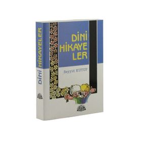 DINI HIKAYELER (CEP BOY) - SEYYID KUTUP
