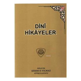 DINI HIKAYELER - NAIM ERDOĞAN