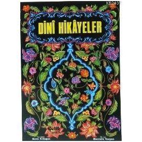DINI HIKAYELER - NAIM ERDOĞAN