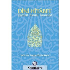 DINI HITABET - İSMAİL LÜTFİ ÇAKAN
