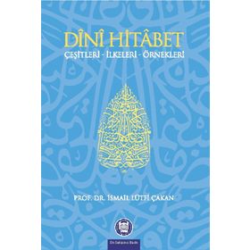 DINI HITABET - İSMAİL LÜTFİ ÇAKAN