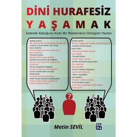 Dini Hurafesiz Yaşamak - Metin Sevil