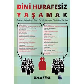 Dini Hurafesiz Yaşamak - Metin Sevil
