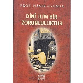 Dini İlim Bir Zorunluluktur - Yahya Musa ez-Zehrani