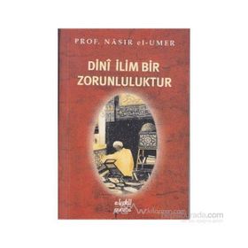 Dini İlim Bir Zorunluluktur - Yahya Musa ez-Zehrani