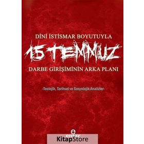 Dini İstismar Boyutuyla 15 Temmuz - Darbe Girişiminin Arka Planı - Hülya Terzioğlu