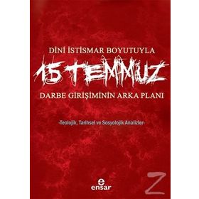 Dini İstismar Boyutuyla 15 Temmuz - Darbe Girişiminin Arka Planı - Hülya Terzioğlu