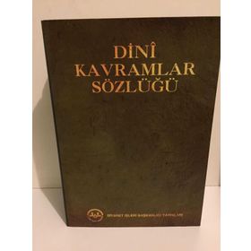 DINI KAVRAMLAR SÖZLÜĞÜ - İSMAİL KARAGÖZ