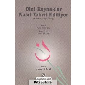 Dini Kaynaklar Nasıl Tahrif Ediliyor - Kadı Hızır Bey Davud el-Karsi 1160 H.
