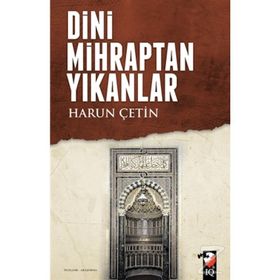 Dini Mihraptan Yıkanlar - Harun Çetin