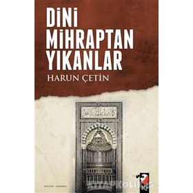 Dini Mihraptan Yıkanlar - Harun Çetin