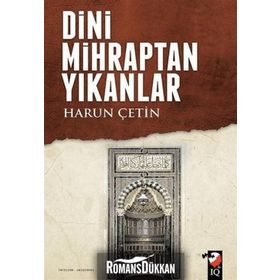 Dini Mihraptan Yıkanlar - Harun Çetin