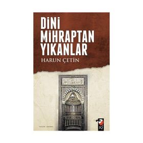 Dini Mihraptan Yıkanlar - Harun Çetin