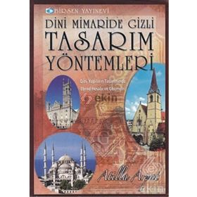 Dini Mimaride Gizli Tasarım Yöntemleri - Atilla Arpat