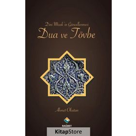 Dini Misak'in Güncellenmesi Dua ve Tövbe - Ahmet Okutan