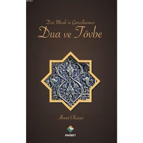 Dini Misak'in Güncellenmesi Dua ve Tövbe - Ahmet Okutan