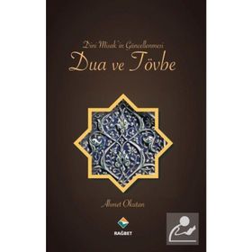 Dini Misak'in Güncellenmesi Dua ve Tövbe - Ahmet Okutan