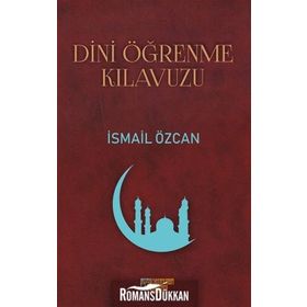 Dini Öğrenme Kılavuzu - İsmail Özcan