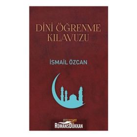Dini Öğrenme Kılavuzu - İsmail Özcan