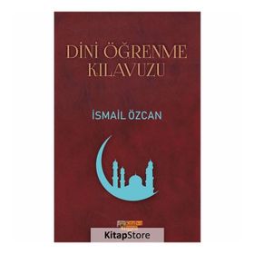 Dini Öğrenme Kılavuzu - İsmail Özcan