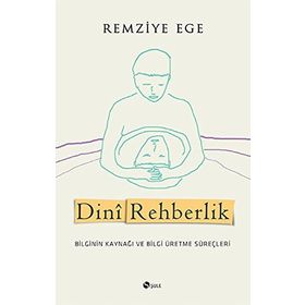 Dini Rehberlik - Remziye Ege