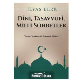 DINI SOHBETLER - BEKIR TOPALOĞLU