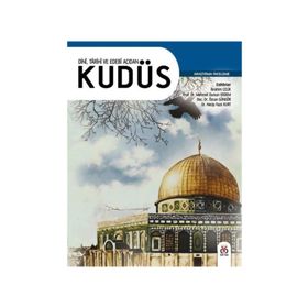 Dini Tarihi ve Edebi Açıdan Kudüs - Kolektif