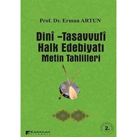 DINI - TASAVVUFI HALK EDEBİYATI METIN TAHLILLERI - ERMAN ARTUN