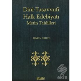 DINI - TASAVVUFI HALK EDEBİYATI METIN TAHLILLERI - ERMAN ARTUN