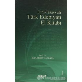 DINI TASAVVUFI TÜRK EDEBİYATI - ABDURRAHMAN GÜZEL