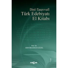 DINI TASAVVUFI TÜRK EDEBİYATI - ABDURRAHMAN GÜZEL