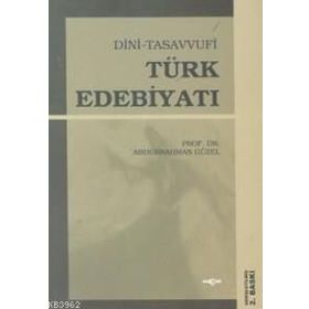 DINI TASAVVUFI TÜRK EDEBİYATI - ABDURRAHMAN GÜZEL