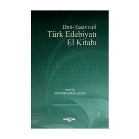 DINI TASAVVUFI TÜRK EDEBİYATI - ABDURRAHMAN GÜZEL
