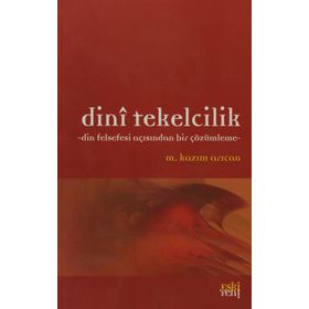 DINI TEKELCILIK - M. KAZIM ARICAN