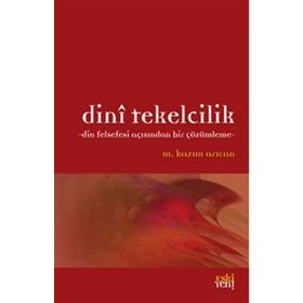 DINI TEKELCILIK - M. KAZIM ARICAN