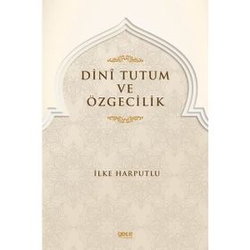 Dini Tutum ve Özgecilik İlke Harputlu