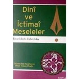 DINI VE İCTİMAİ MESELELER - RIZAEDDİN İNB FAHREDDIN