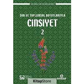DINI VE TOPLUMSAL BOYUTLARIYLA CINSIYET 2 - MEHMET FARUK BAYRAKTAR