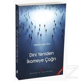 Dini Yeniden İkameye Çağrı - Mehmet Emin Akın