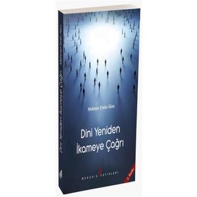 Dini Yeniden İkameye Çağrı - Mehmet Emin Akın