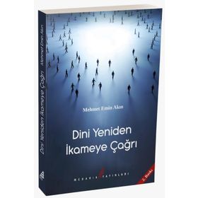 Dini Yeniden İkameye Çağrı - Mehmet Emin Akın