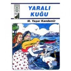 Dinim Serisi 04: Yaralı Kuğu Damla Yayınevi