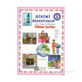 DINIMI ÖĞRENİYORUM 2 SORU - CEVAP VE HIKAYELERLE İSLAMIN ŞARTLARI (7 YAŞ VE ÜSTÜ) - MÜRŞİDE UYSAL