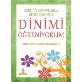 DINIMI ÖĞRENİYORUM - MEHMET DIKMEN