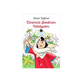 Dinimizi Sevdiren Hikâyeler - 1 Kapı Yayınları