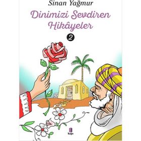 Dinimizi Sevdiren Hikâyeler - 2 Kapı Yayınları